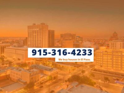 Quickly sell property in El Paso by calling 915-316-4233